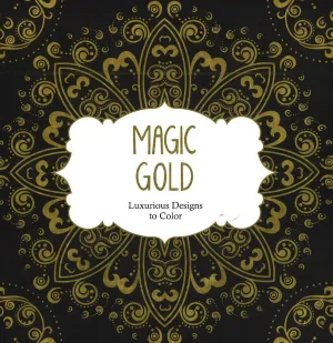 Magic Gold: Luxurious Designs